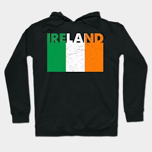 Ireland Flag Irish Pride St. Patrick's Day T-Shirt Hoodie